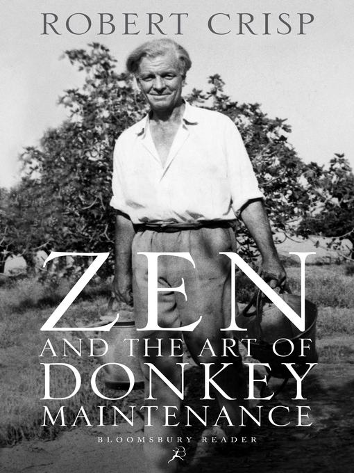 Title details for Zen and the Art of Donkey Maintenance by Robert Crisp - Available